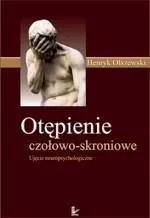 Otępienie czołowo-skroniowe - Henryk Olszewski