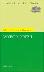 Wybór poezji (Grossek-Korycka) - Maria Grossek-Korycka