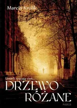 Drzewo różane - Marcin Królik