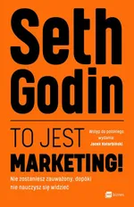 To jest marketing! - Seth Godin