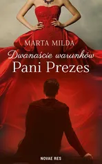 Dwanaście warunków Pani Prezes - Marta Milda