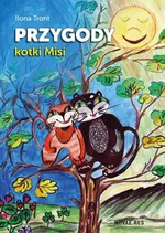 Przygody kotki Misi - Ilona Tront