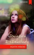 Gwiazda z czekolady - Agata Hołod