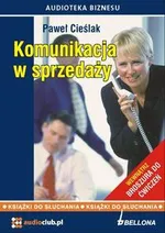 Komunikacja w sprzedaży - Paweł Cieślak