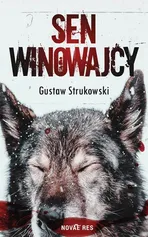 Sen winowajcy - Gustaw Strukowski