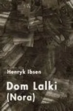 Dom lalki - Henryk Ibsen