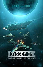 Odyssey One Rozgrywka w ciemno - Evan Currie