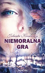 Niemoralna gra - Jolanta Kosowska