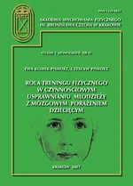 Rola treningu fizycznego w czynnościowym usprawnianiu młodzieży z mózgowym porażeniem dziecięcym - Czesław Piskorz