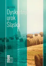 Dyskretny urok Śląska - Eva Tvrda