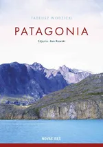 Patagonia - Tadeusz Wodzicki
