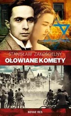 Ołowiane komety - Stanisław Zakościelny