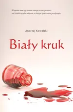 Biały kruk - Andrzej Kowalski