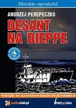 Desant na Dieppe - Andrzej Perepeczko