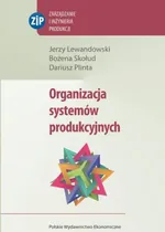 Organizacja systemów produkcyjnych - Bożena Skołud