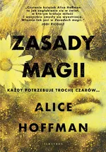 Zasady magii - Alice Hoffman