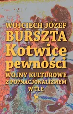 Kotwice pewności - Wojciech Józef Burszta