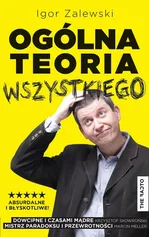 Ogólna teoria wszystkiego - Igor Zalewski