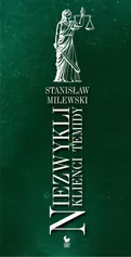 Niezwykli klienci Temidy - Stanisław Milewski
