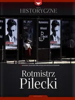 Zeszyt historyczny - Rotmistrz Pilecki - Opracowanie zbiorowe