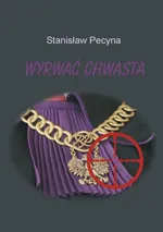 Wyrwać chwasta - Stanisław Pecyna