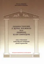 Zadania testowe z języka polskiego dla pierwszej klasy gimnazjum - Iwona Wierzba