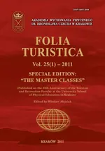 Folia Turistica Nr 25(1)-2011 - Special Edition:„The Master Classes” - Praca zbiorowa