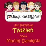 Polskie wiersze - Tydzień - Jan Brzechwa