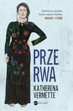 Przerwa - Katherena Vermette