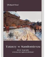Tatarzy w Sandomierzu - Ferdynand Kuraś