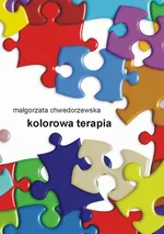 Kolorowa terapia - Małgorzata Chwedorzewska