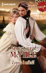 Zemsta i miłość - Margaret McPhee