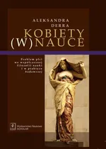 KOBIETY (W) NAUCE - Aleksandra Derra