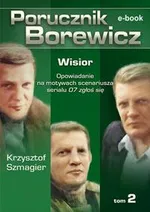 Porucznik Borewicz. Wisior. Tom 2 - Krzysztof Szmagier