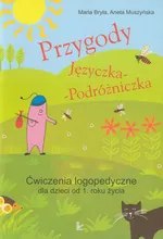 Przygody Języczka Podróżniczka Ćwiczenia logopedyczne - Aneta Muszyńska