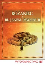 Różaniec z Bł. Janem Pawłem II - Jan Paweł II