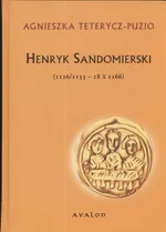 Sandomierski Henryk - Agnieszka Puzio-Teterycz