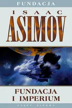 Fundacja i imperium - Isaac Asimov
