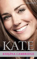 Kate – Księżna Cambridge - Marcia Moody