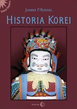 Historia Korei - Joanna Rurarz