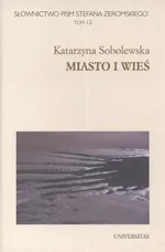 Miasto i wieś - Katarzyna Sobolewska