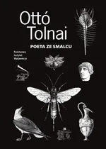 Poeta ze smalcu - Ottó Tolnai