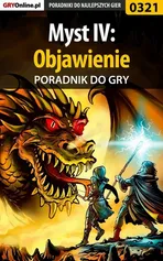 Myst IV: Objawienie - poradnik do gry - Bolesław Wójtowicz