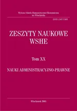 Zeszyty Naukowe WSHE, t. XX, Nauki Administracyjno-Prawne