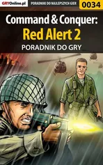Command Conquer: Red Alert 2 - poradnik do gry - Łukasz Kujawa