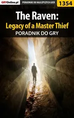 The Raven: Legacy of a Master Thief - poradnik do gry - Antoni Józefowicz