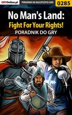 No Man's Land: Fight For Your Rights! - poradnik do gry - Szymon Krzakowski
