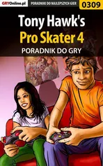 Tony Hawk's Pro Skater 4 - poradnik do gry - Kamil Szarek