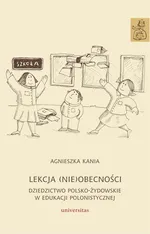 Lekcja (nie)obecności - Agnieszka Kania