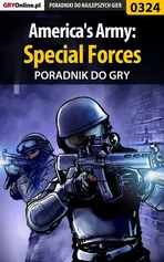 America's Army: Special Forces - poradnik do gry - Adrian Witkowski